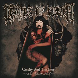 Cruelty & the beast - Re-Mistressed, Cradle Of Filth, CD