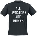All Monsters Are Human, American Horror Story, T-Shirt