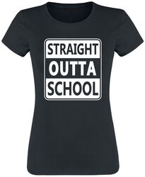 Straight outta school, Slogans, T-Shirt
