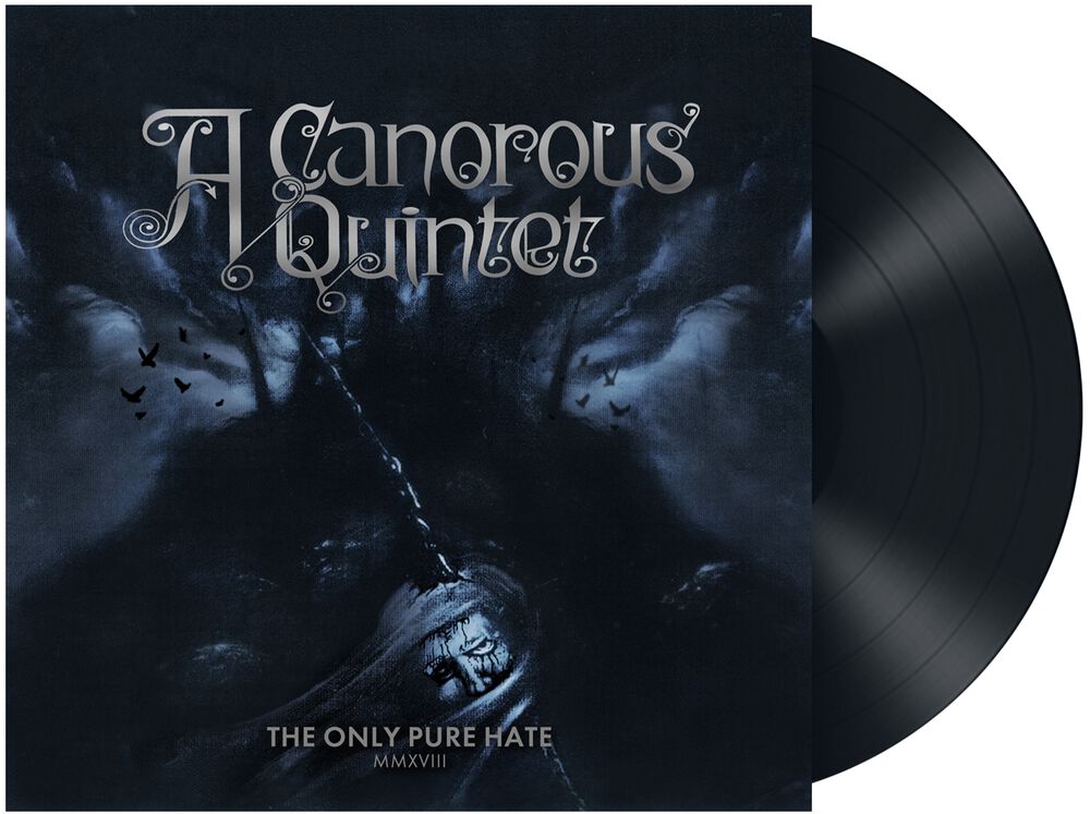 A Canorous Quintet The only pure hate - MMXVIII