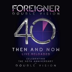 Double vision: Then and now, Foreigner, CD