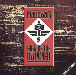 Sign Of The Hammer, Manowar, CD