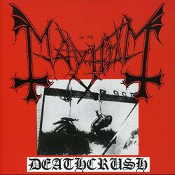 Deathcrush, Mayhem, CD
