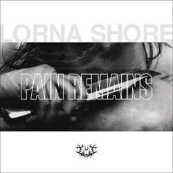 Pain remains, Lorna Shore, LP