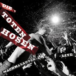 Machmalauter: Die Toten Hosen - Live In Berlin, Die Toten Hosen, CD