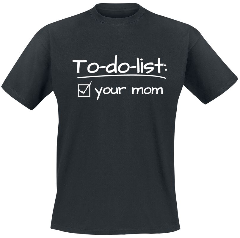 To Do List: Your Mom