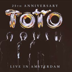25th anniversary - Live in Amsterdam, Toto, CD