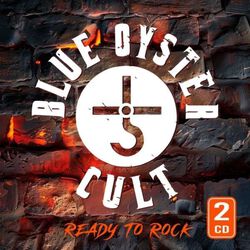 Ready to rock, Blue Öyster Cult, CD
