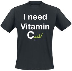 I Need Vitamin Cash!, Slogans, T-Shirt