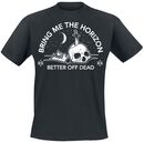 Better Off Dead, Bring Me The Horizon, T-Shirt