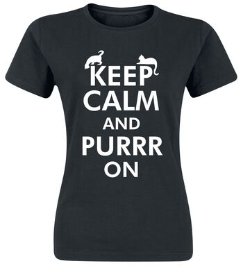 Keep Calm And Purrr On