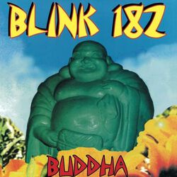 Buddha, Blink-182, LP