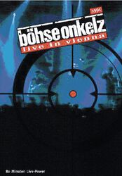 Live in Vienna, Böhse Onkelz, DVD