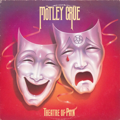 Mötley Crüe -  40 Jahre „Theatre Of Pain“