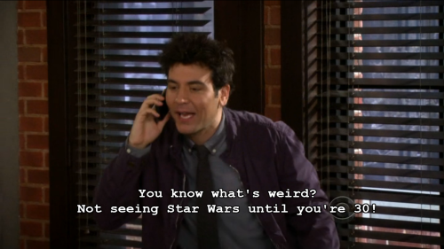 The Star Wars Moments in HIMYM — Season 9, Episode 17: Sunrise Ted is attempting...